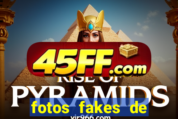 fotos fakes de meninas cacheadas